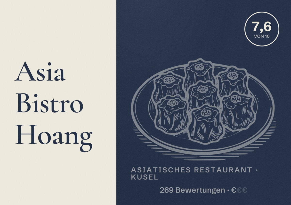 Illustriertes Poster von Asia Bistro Hoang, Asiatisches Restaurant in Kusel: Bewertung 7,6 von 10 aus 269 Bewertungen, Preisniveau €