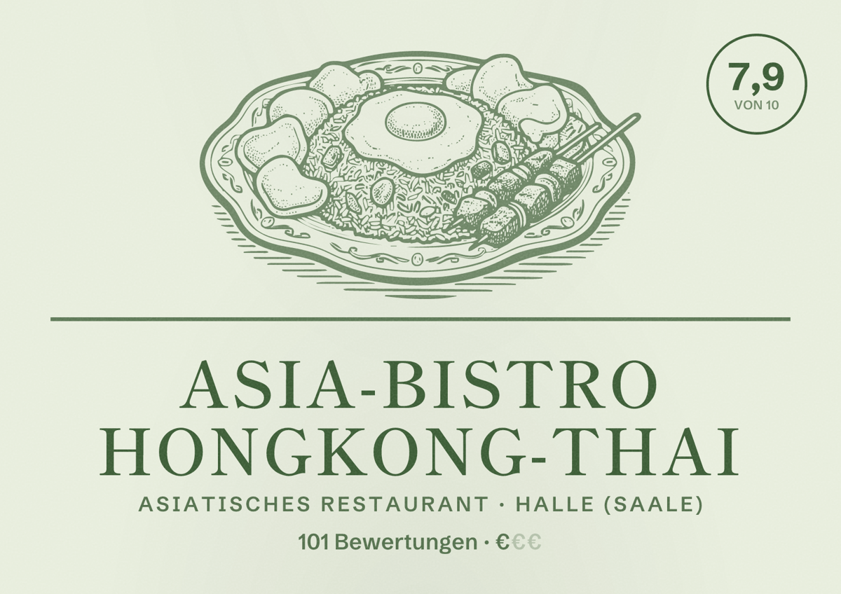 Illustriertes Poster von Asia-Bistro Hongkong-Thai, Asiatisches Restaurant in Halle (Saale): Bewertung 7,9 von 10 aus 101 Bewertungen, Preisniveau €