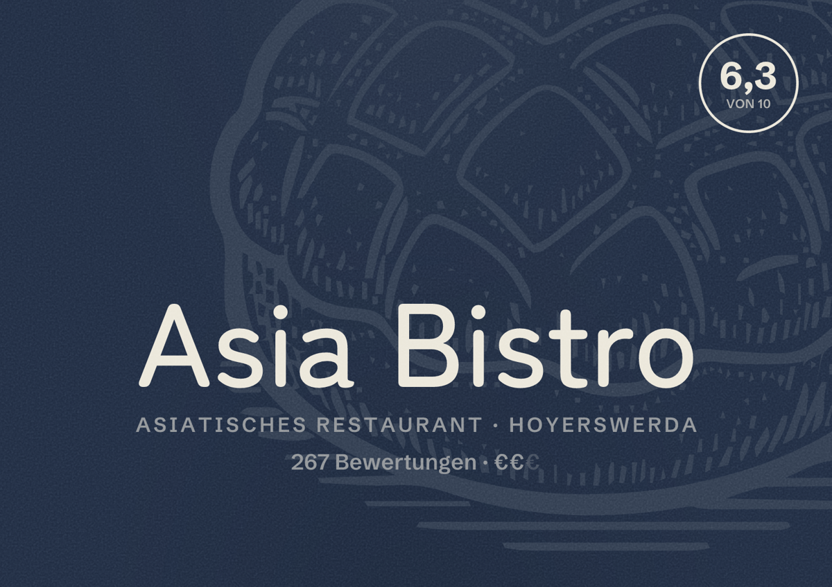 Illustriertes Poster von Asia Bistro, Asiatisches Restaurant in Hoyerswerda: Bewertung 6,3 von 10 aus 267 Bewertungen, Preisniveau €€