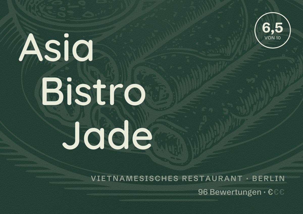 Illustriertes Poster von Asia Bistro Jade, Vietnamesisches Restaurant in Berlin: Bewertung 6,5 von 10 aus 96 Bewertungen, Preisniveau €