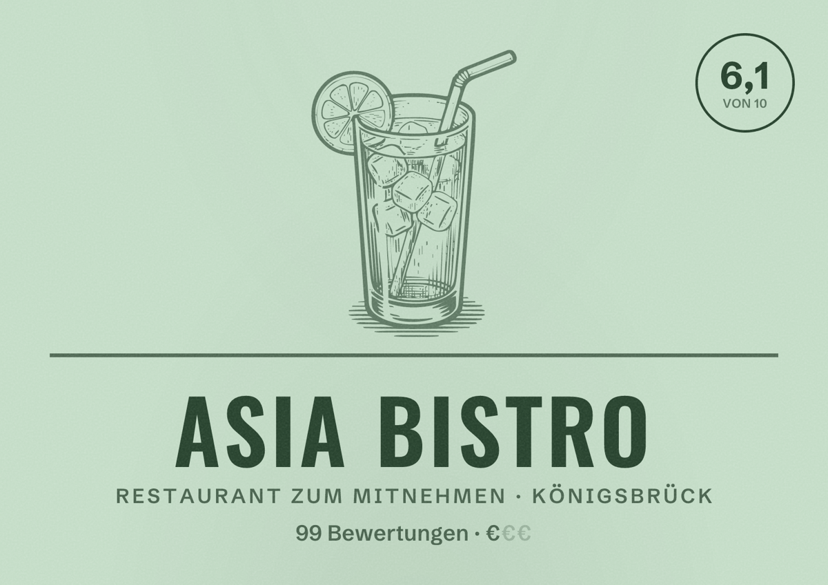 Illustriertes Poster von Asia Bistro, Restaurant zum Mitnehmen in Königsbrück: Bewertung 6,1 von 10 aus 99 Bewertungen, Preisniveau €