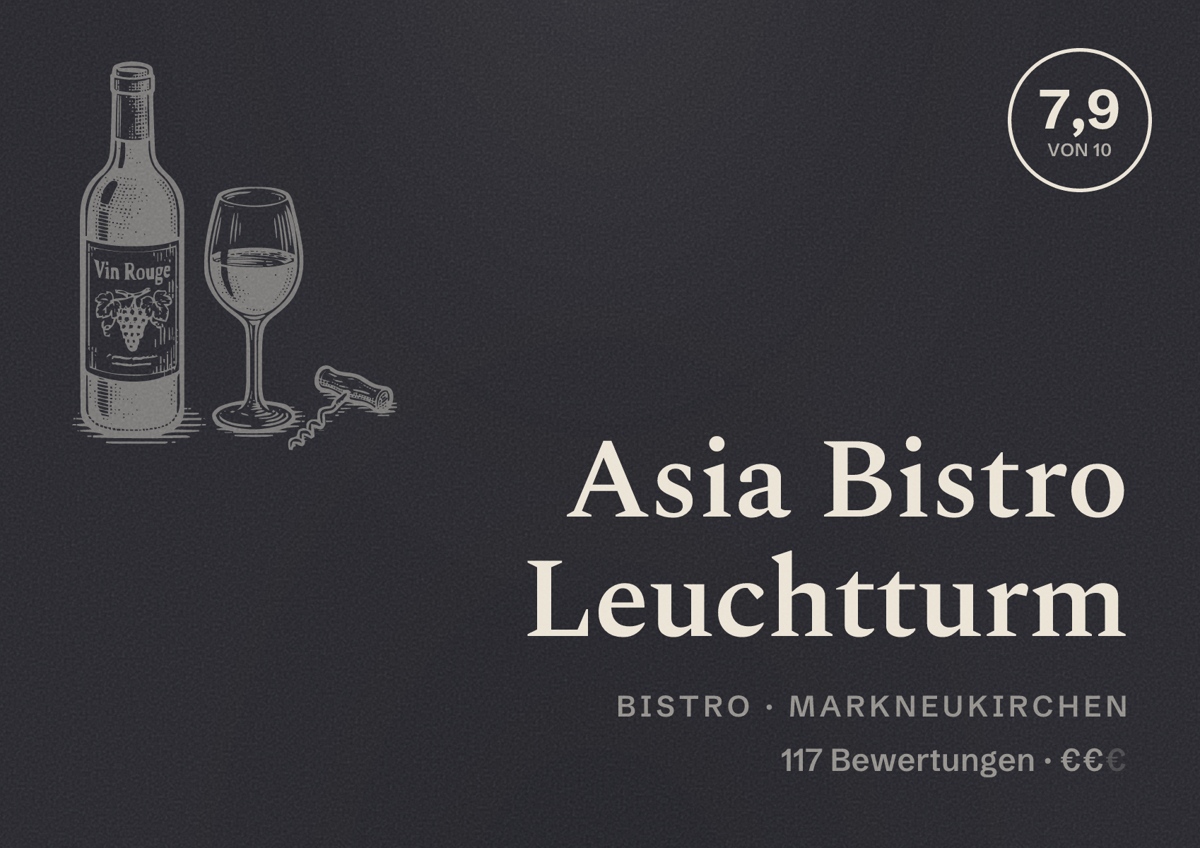Illustriertes Poster von Asia Bistro Leuchtturm, Bistro in Markneukirchen: Bewertung 7,9 von 10 aus 117 Bewertungen, Preisniveau €€