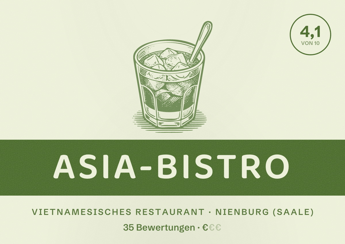 Illustriertes Poster von Asia-Bistro, Vietnamesisches Restaurant in Nienburg (Saale): Bewertung 4,1 von 10 aus 35 Bewertungen, Preisniveau €
