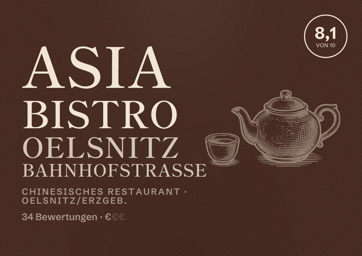 Illustriertes Poster von Asia Bistro Oelsnitz Bahnhofstraße, Chinesisches Restaurant in Oelsnitz/Erzgeb.: Bewertung 8,1 von 10 aus 34 Bewertungen, Preisniveau €