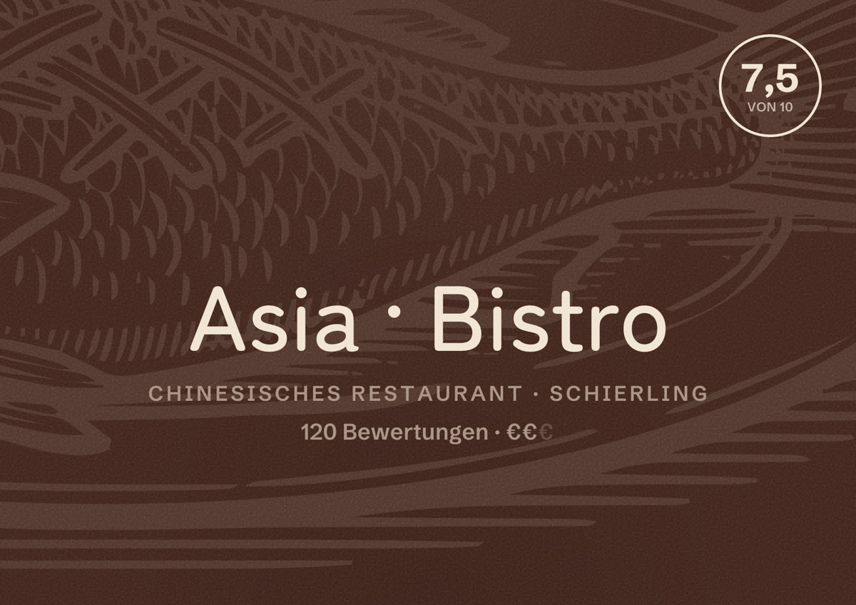 Illustriertes Poster von Asia Bistro, Chinesisches Restaurant in Schierling: Bewertung 7,5 von 10 aus 120 Bewertungen, Preisniveau €€