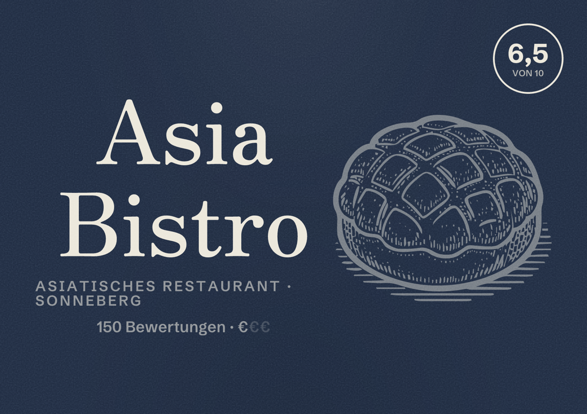 Illustriertes Poster von Asia Bistro, Asiatisches Restaurant in Sonneberg: Bewertung 6,5 von 10 aus 150 Bewertungen, Preisniveau €