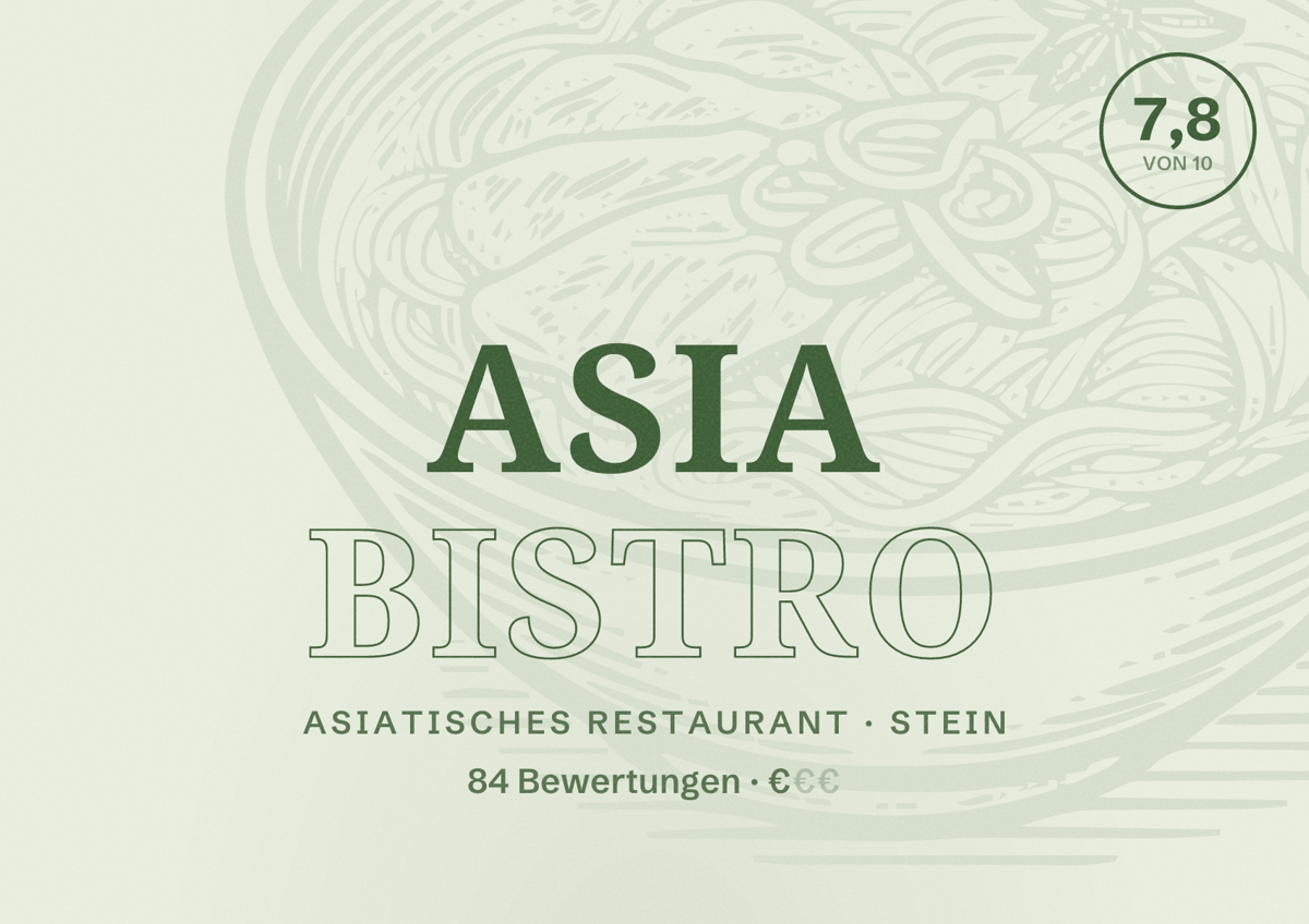 Illustriertes Poster von Asia Bistro, Asiatisches Restaurant in Stein: Bewertung 7,8 von 10 aus 84 Bewertungen, Preisniveau €