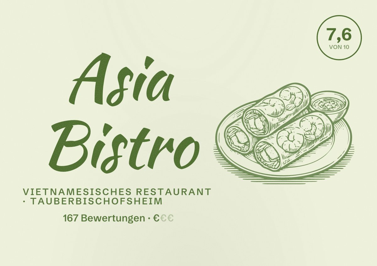 Illustriertes Poster von Asia Bistro, Vietnamesisches Restaurant in Tauberbischofsheim: Bewertung 7,6 von 10 aus 167 Bewertungen, Preisniveau €