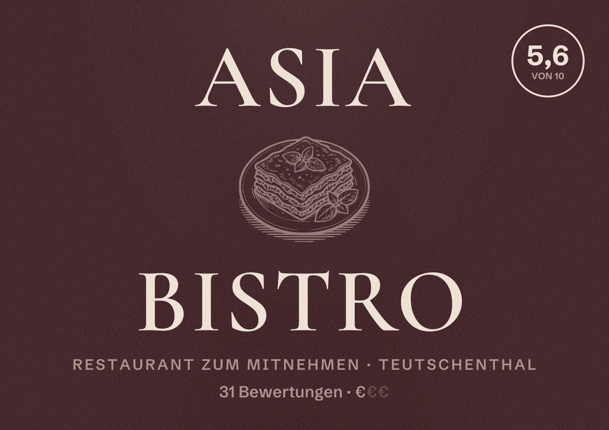Illustriertes Poster von Asia Bistro, Restaurant zum Mitnehmen in Teutschenthal: Bewertung 5,6 von 10 aus 31 Bewertungen, Preisniveau €