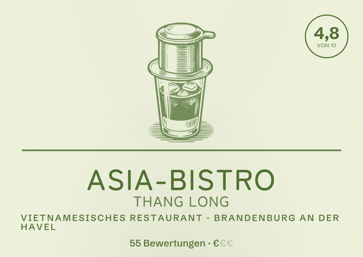 Illustriertes Poster von Asia-Bistro Thang Long, Vietnamesisches Restaurant in Brandenburg an der Havel: Bewertung 4,8 von 10 aus 55 Bewertungen, Preisniveau €