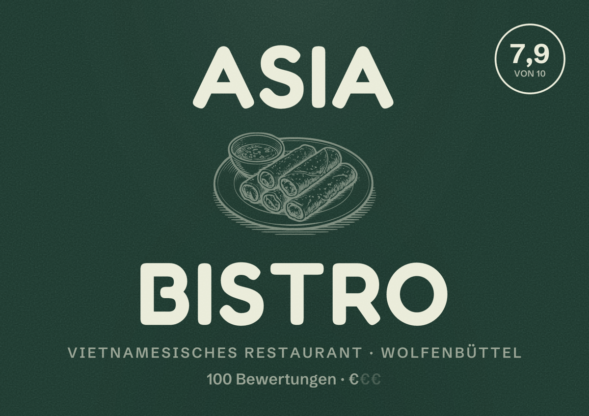 Illustriertes Poster von Asia Bistro, Vietnamesisches Restaurant in Wolfenbüttel: Bewertung 7,9 von 10 aus 100 Bewertungen, Preisniveau €