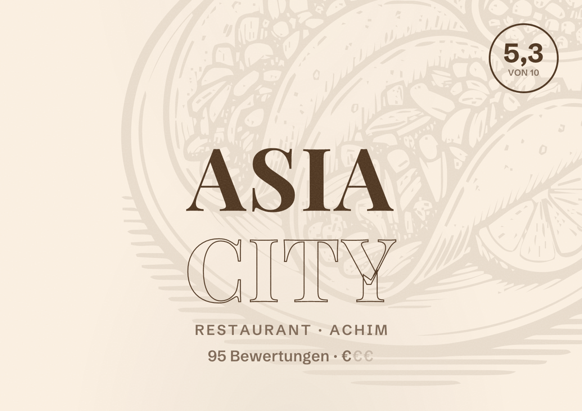 Illustriertes Poster von Asia City, Restaurant in Achim: Bewertung 5,3 von 10 aus 95 Bewertungen, Preisniveau €