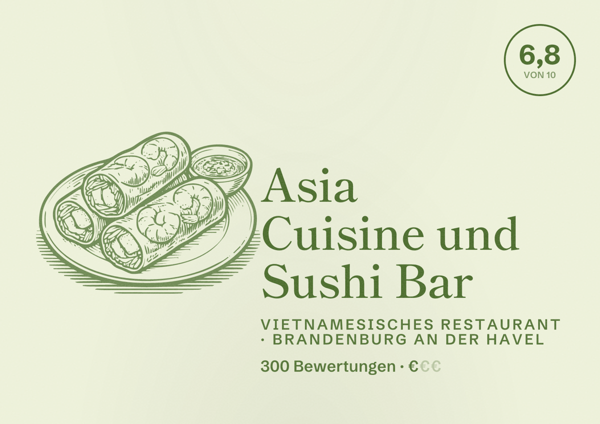 Illustriertes Poster von Asia Cuisine und Sushi Bar, Vietnamesisches Restaurant in Brandenburg an der Havel: Bewertung 6,8 von 10 aus 300 Bewertungen, Preisniveau €