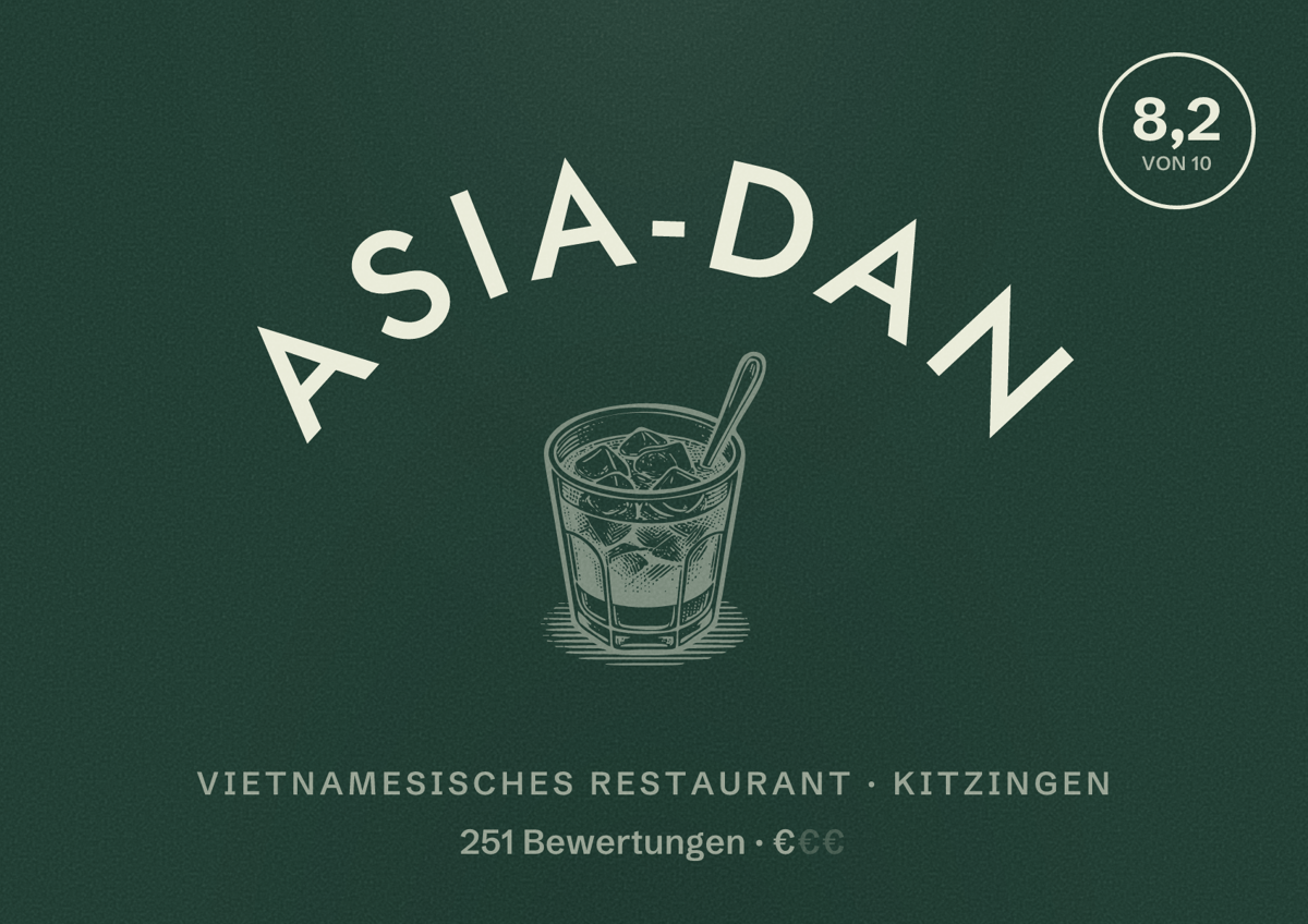 Illustriertes Poster von ASIA-DAN, Vietnamesisches Restaurant in Kitzingen: Bewertung 8,2 von 10 aus 251 Bewertungen, Preisniveau €
