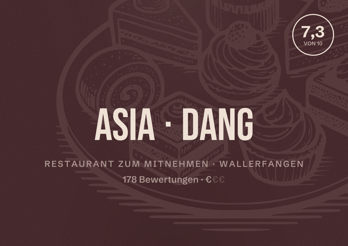Illustriertes Poster von Asia Dang, Restaurant zum Mitnehmen in Wallerfangen: Bewertung 7,3 von 10 aus 178 Bewertungen, Preisniveau €