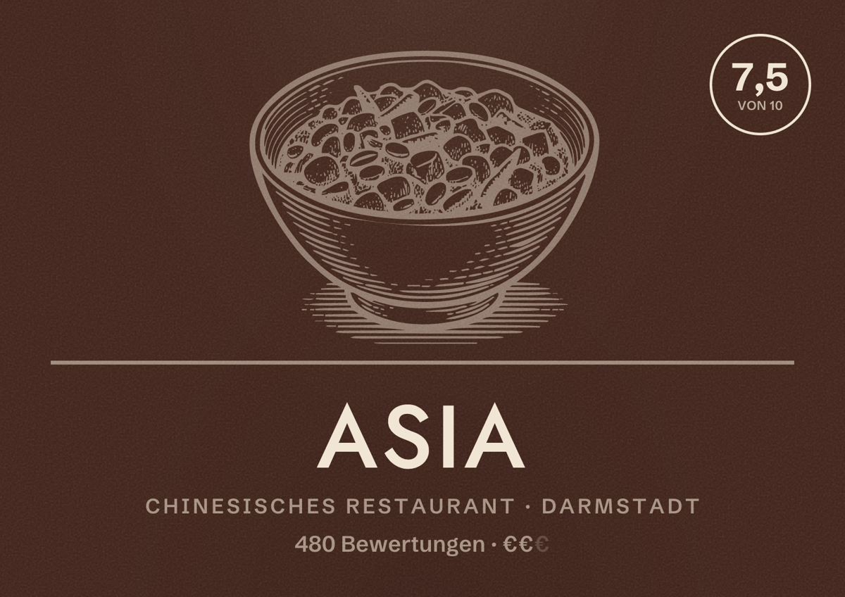 Illustriertes Poster von Asia, Chinesisches Restaurant in Darmstadt: Bewertung 7,5 von 10 aus 480 Bewertungen, Preisniveau €€