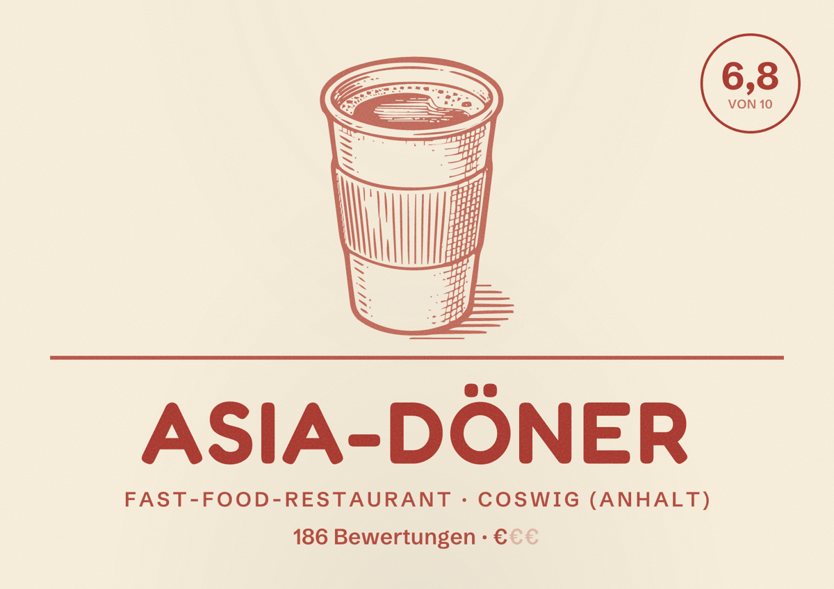 Illustriertes Poster von Asia-Döner, Fast-Food-Restaurant in Coswig (Anhalt): Bewertung 6,8 von 10 aus 186 Bewertungen, Preisniveau €