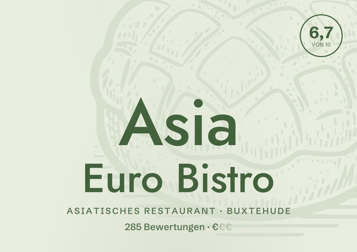 Illustriertes Poster von Asia Euro Bistro, Asiatisches Restaurant in Buxtehude: Bewertung 6,7 von 10 aus 285 Bewertungen, Preisniveau €