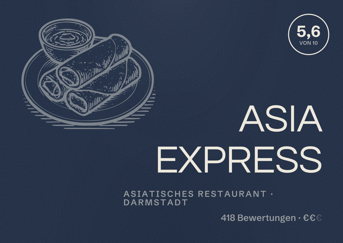 Illustriertes Poster von ASIA EXPRESS, Asiatisches Restaurant in Darmstadt: Bewertung 5,6 von 10 aus 418 Bewertungen, Preisniveau €€