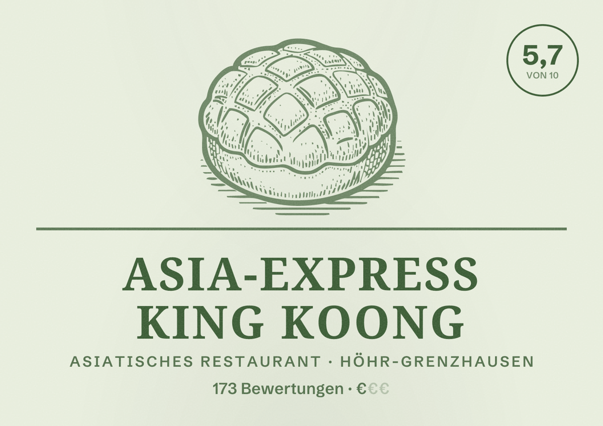 Illustriertes Poster von Asia-Express King Koong, Asiatisches Restaurant in Höhr-Grenzhausen: Bewertung 5,7 von 10 aus 173 Bewertungen, Preisniveau €
