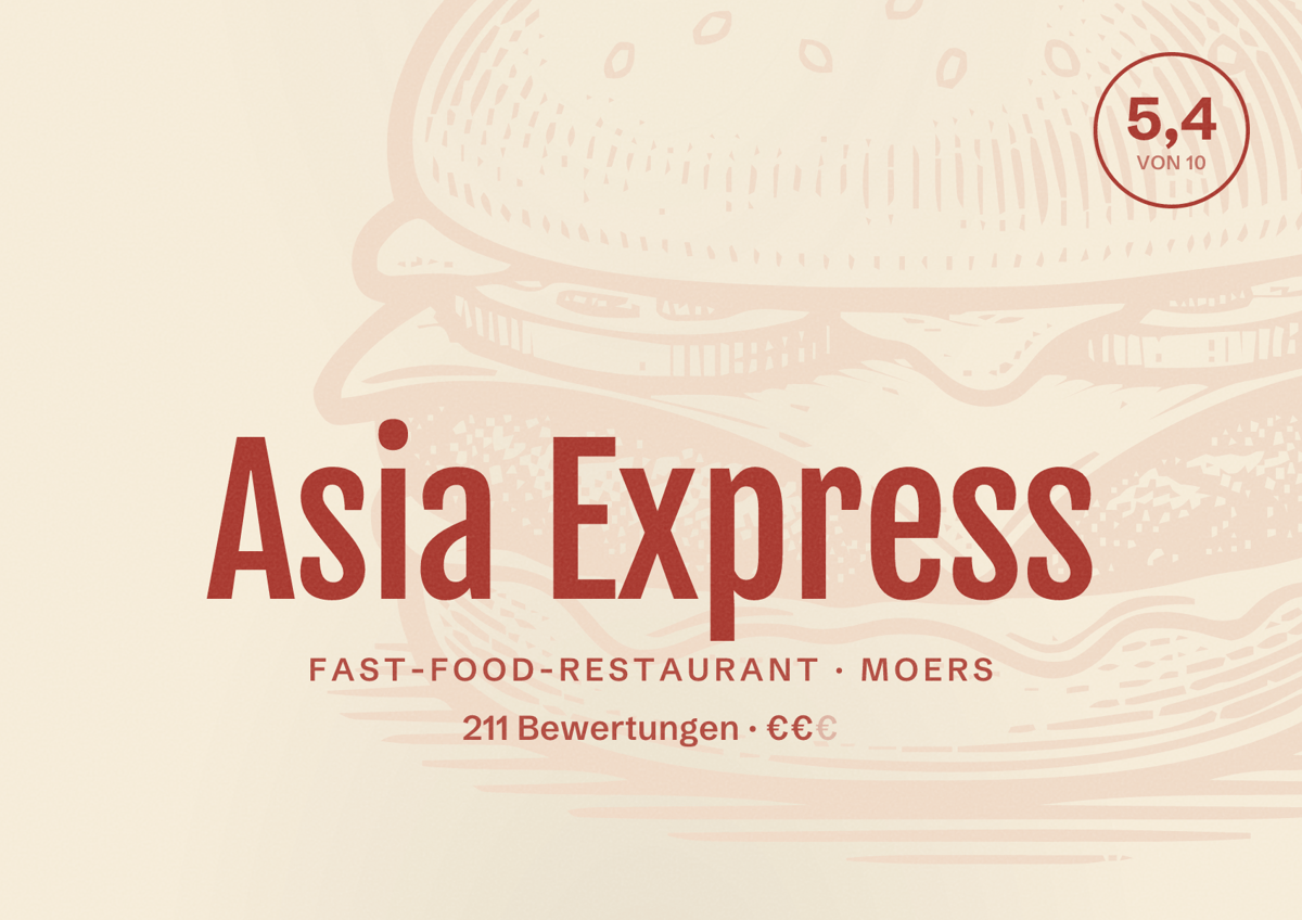 Illustriertes Poster von Asia Express, Fast-Food-Restaurant in Moers: Bewertung 5,4 von 10 aus 211 Bewertungen, Preisniveau €€