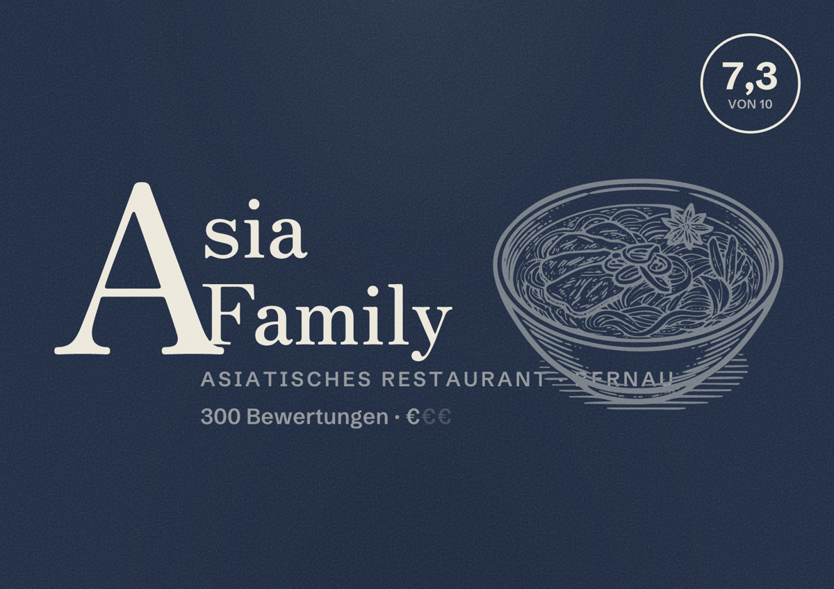 Illustriertes Poster von Asia Family, Asiatisches Restaurant in Bernau: Bewertung 7,3 von 10 aus 300 Bewertungen, Preisniveau €