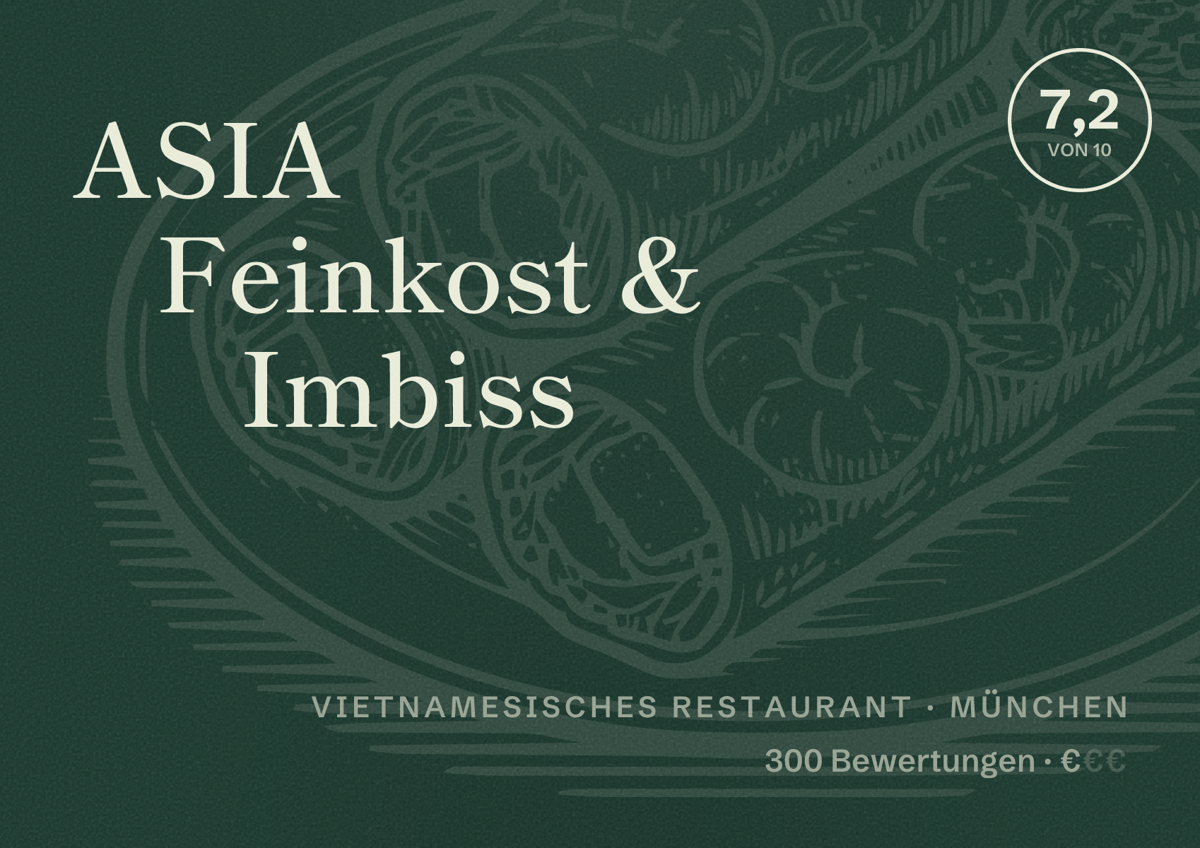Illustriertes Poster von ASIA Feinkost & Imbiss, Vietnamesisches Restaurant in München: Bewertung 7,2 von 10 aus 300 Bewertungen, Preisniveau €