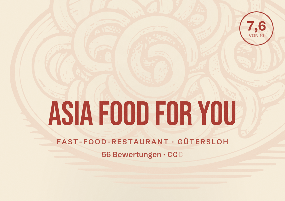 Illustriertes Poster von Asia Food For You, Fast-Food-Restaurant in Gütersloh: Bewertung 7,6 von 10 aus 56 Bewertungen, Preisniveau €€