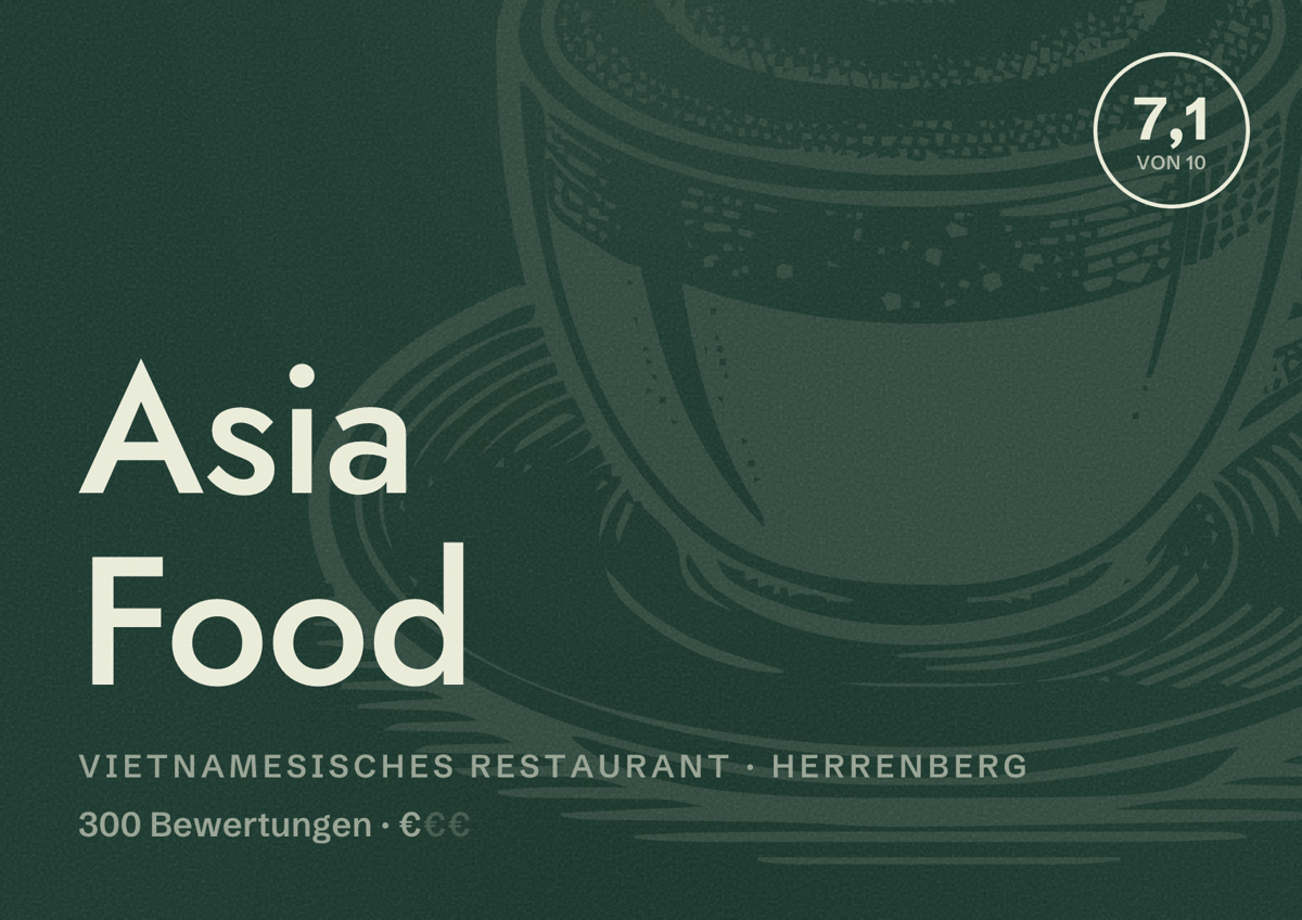 Illustriertes Poster von Asia Food, Vietnamesisches Restaurant in Herrenberg: Bewertung 7,1 von 10 aus 300 Bewertungen, Preisniveau €