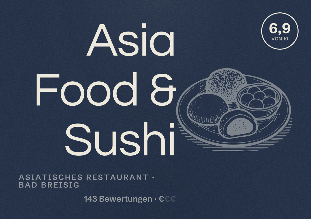 Illustriertes Poster von Asia Food & Sushi, Asiatisches Restaurant in Bad Breisig: Bewertung 6,9 von 10 aus 143 Bewertungen, Preisniveau €