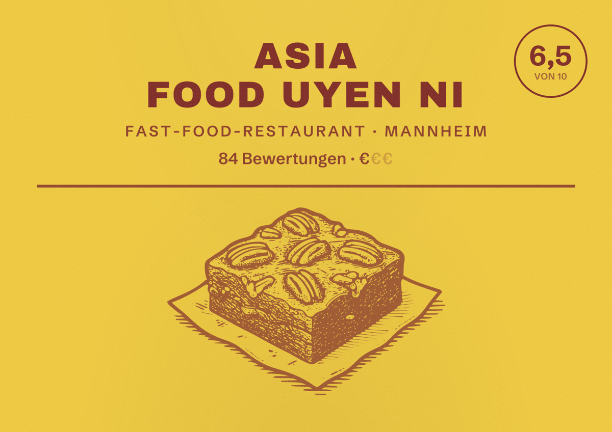 Illustriertes Poster von Asia Food Uyen Ni, Fast-Food-Restaurant in Mannheim: Bewertung 6,5 von 10 aus 84 Bewertungen, Preisniveau €