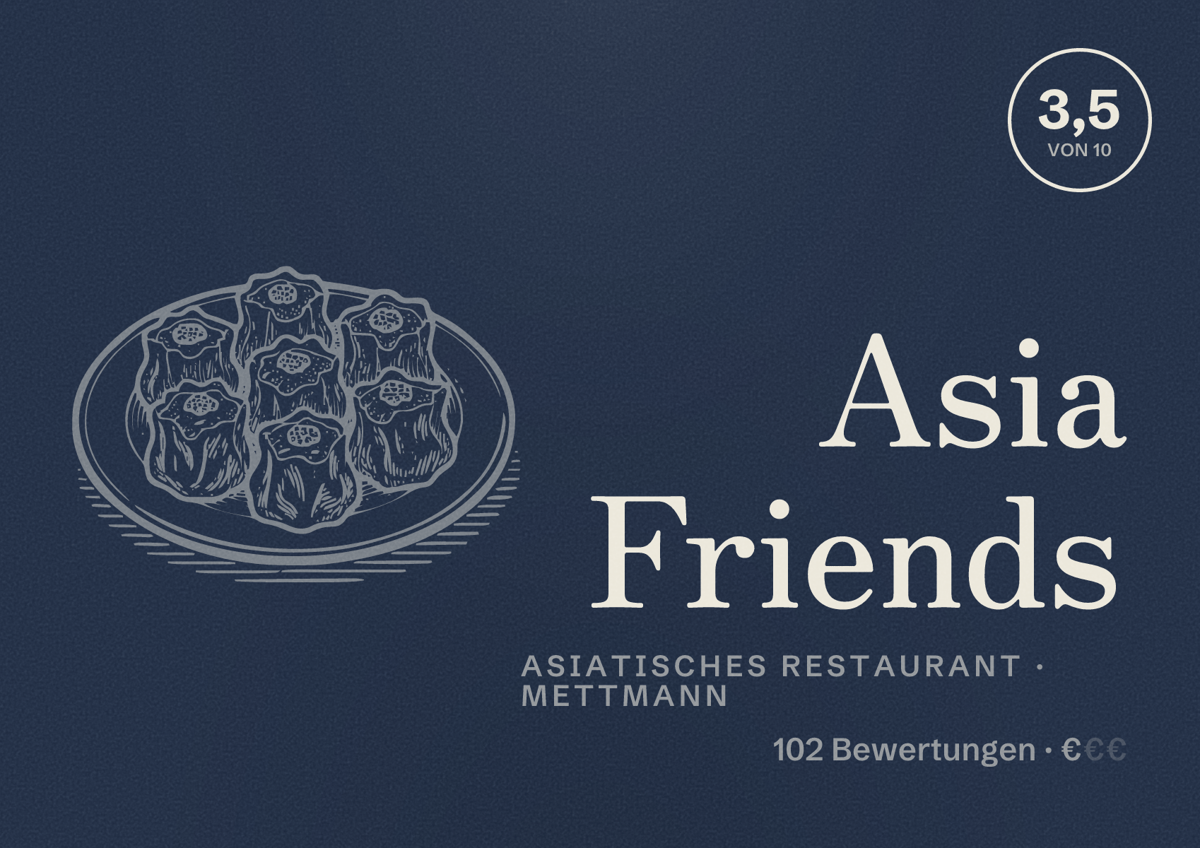 Illustriertes Poster von Asia Friends, Asiatisches Restaurant in Mettmann: Bewertung 3,5 von 10 aus 102 Bewertungen, Preisniveau €