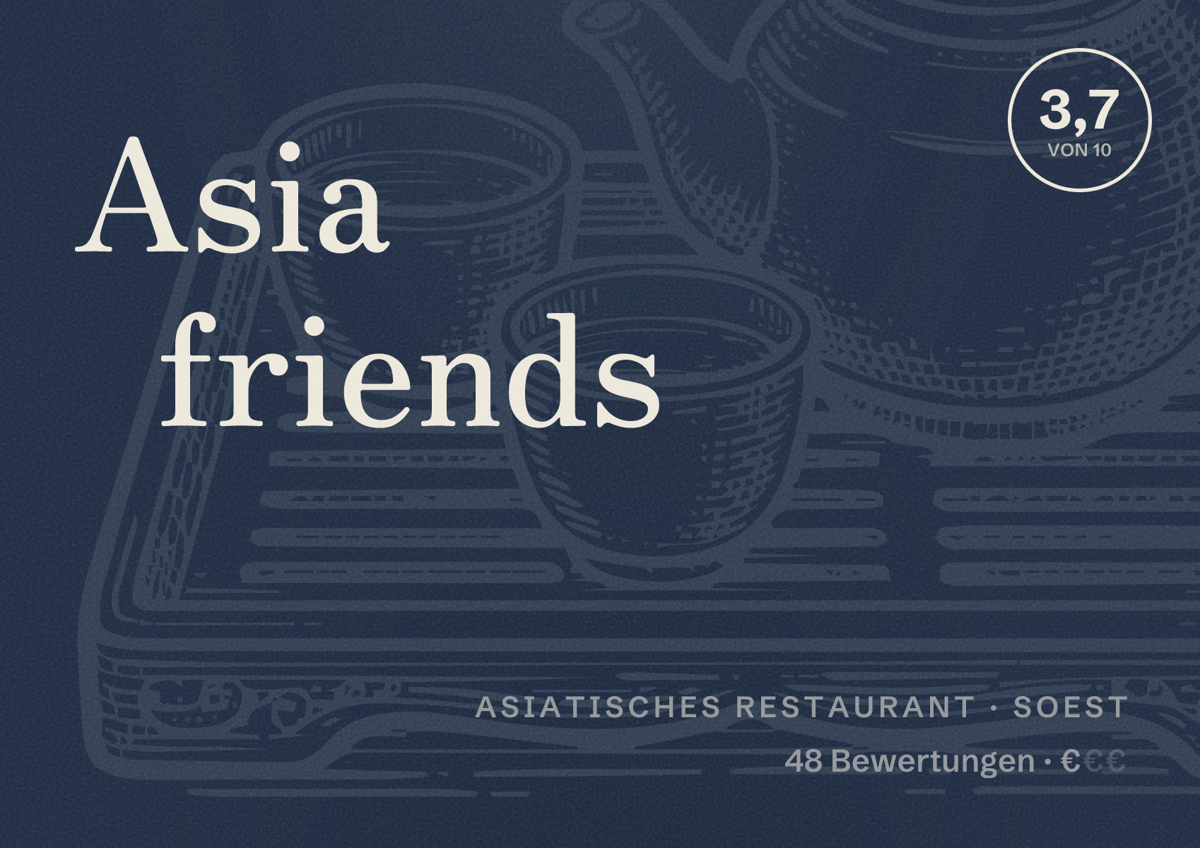Illustriertes Poster von Asia friends, Asiatisches Restaurant in Soest: Bewertung 3,7 von 10 aus 48 Bewertungen, Preisniveau €