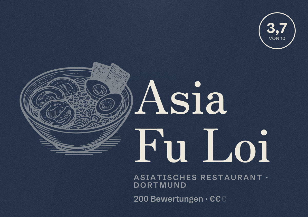 Illustriertes Poster von Asia Fu Loi, Asiatisches Restaurant in Dortmund: Bewertung 3,7 von 10 aus 200 Bewertungen, Preisniveau €€