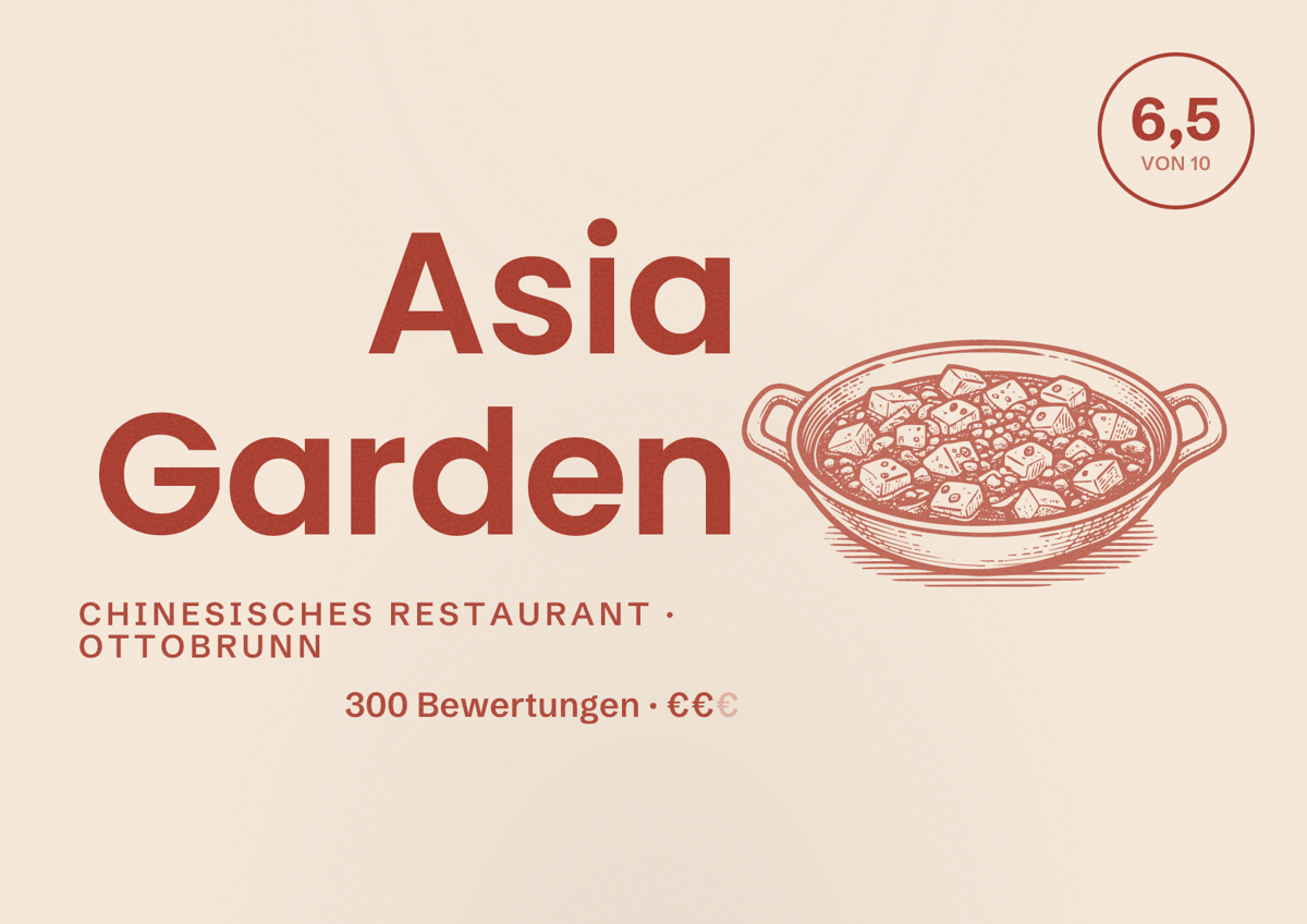 Illustriertes Poster von Asia Garden, Chinesisches Restaurant in Ottobrunn: Bewertung 6,5 von 10 aus 300 Bewertungen, Preisniveau €€