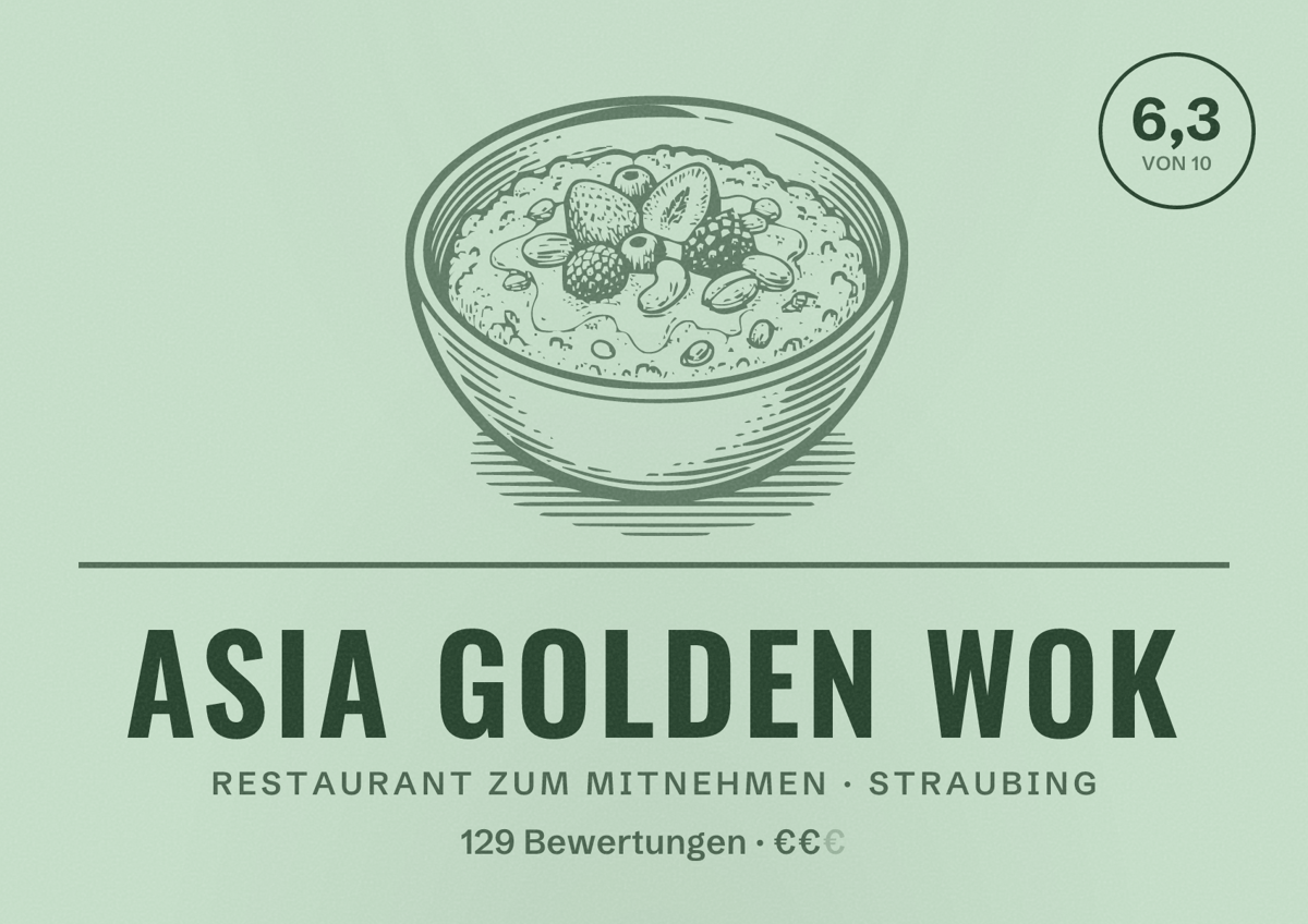 Illustriertes Poster von Asia Golden Wok, Restaurant zum Mitnehmen in Straubing: Bewertung 6,3 von 10 aus 129 Bewertungen, Preisniveau €€