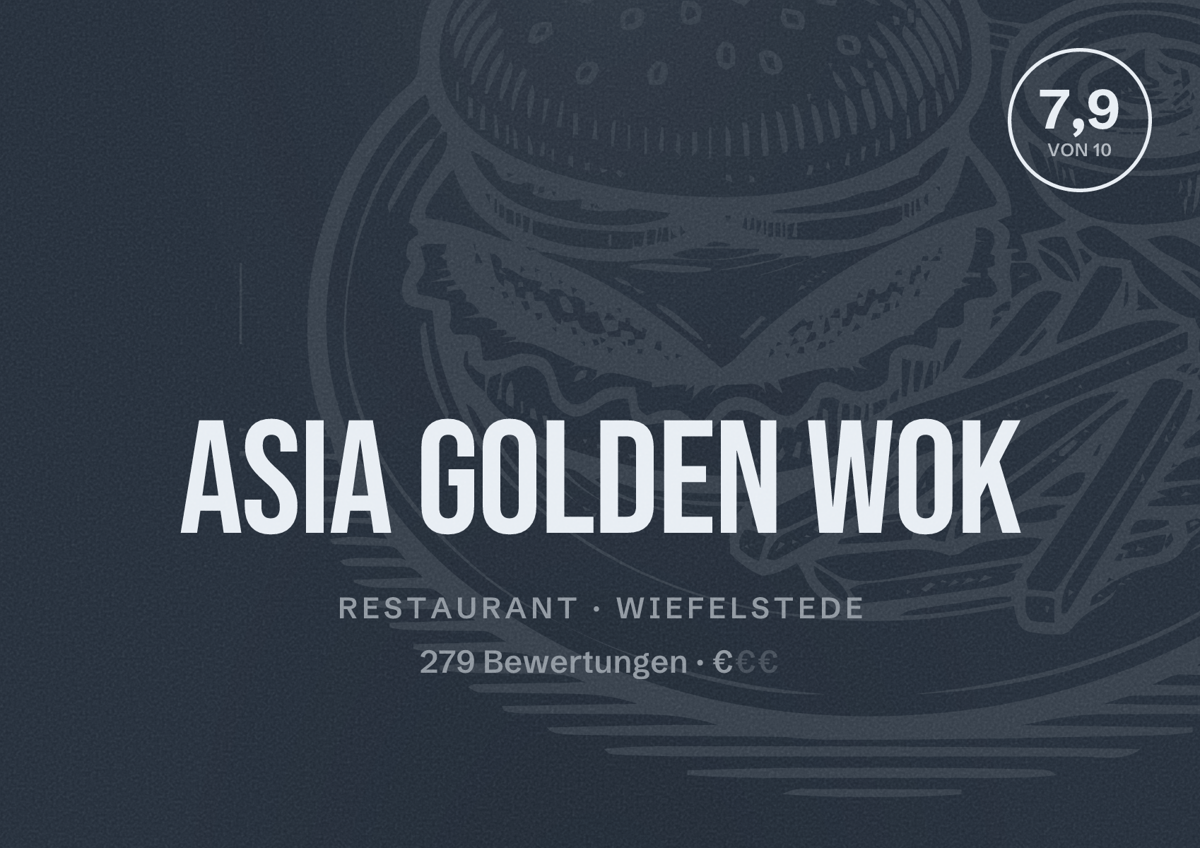 Illustriertes Poster von Asia Golden Wok, Restaurant in Wiefelstede: Bewertung 7,9 von 10 aus 279 Bewertungen, Preisniveau €