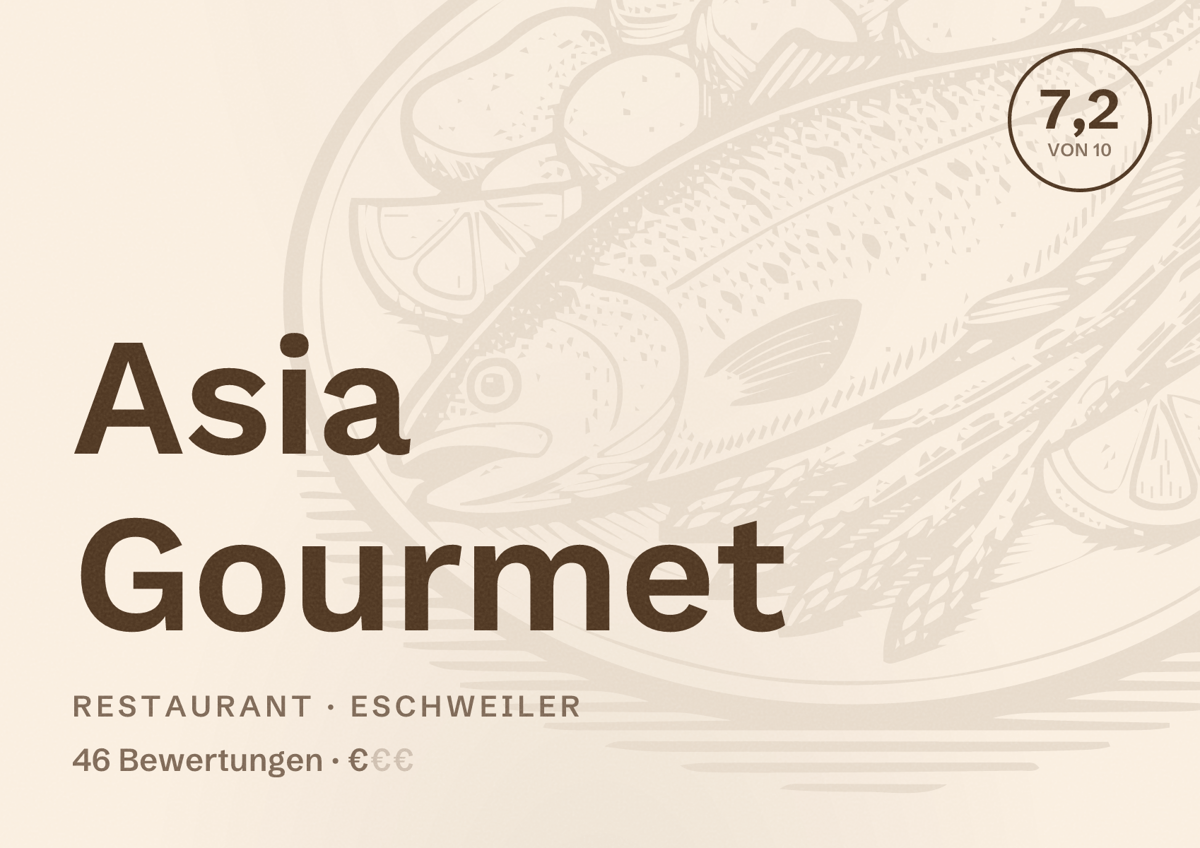 Illustriertes Poster von Asia Gourmet, Restaurant in Eschweiler: Bewertung 7,2 von 10 aus 46 Bewertungen, Preisniveau €
