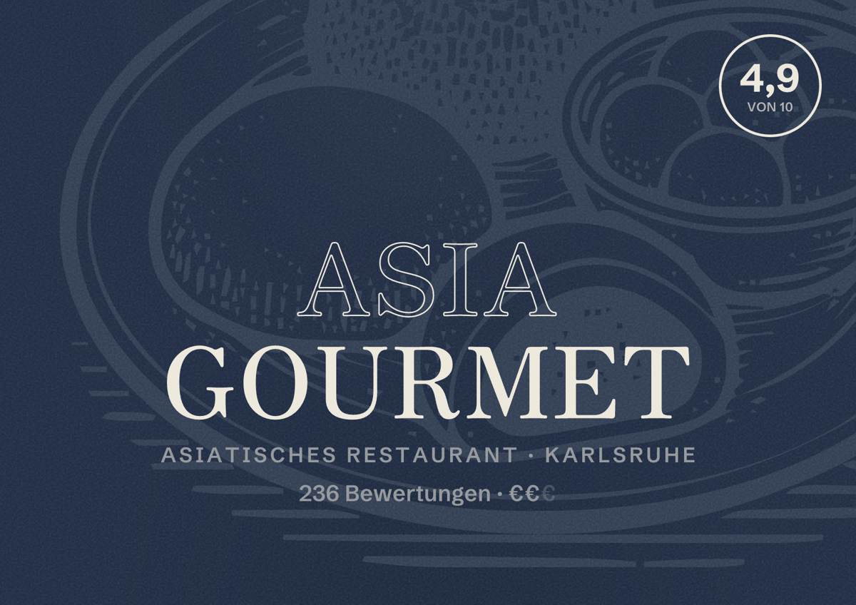 Illustriertes Poster von Asia Gourmet, Asiatisches Restaurant in Karlsruhe: Bewertung 4,9 von 10 aus 236 Bewertungen, Preisniveau €€