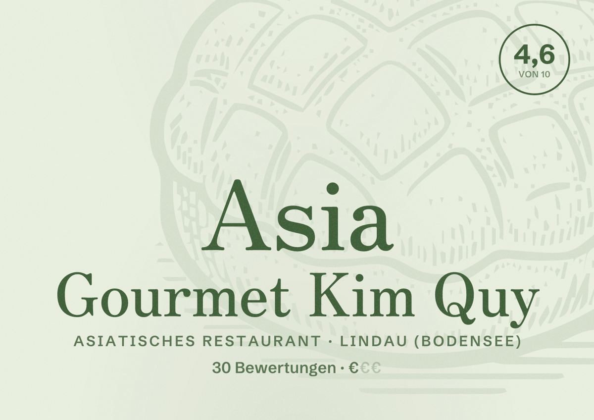 Illustriertes Poster von Asia Gourmet Kim Quy, Asiatisches Restaurant in Lindau (Bodensee): Bewertung 4,6 von 10 aus 30 Bewertungen, Preisniveau €