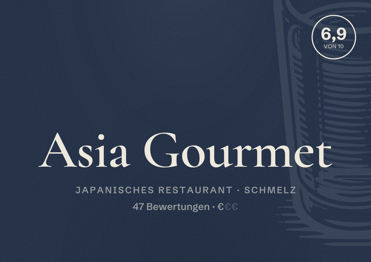 Illustriertes Poster von Asia Gourmet, Japanisches Restaurant in Schmelz: Bewertung 6,9 von 10 aus 47 Bewertungen, Preisniveau €