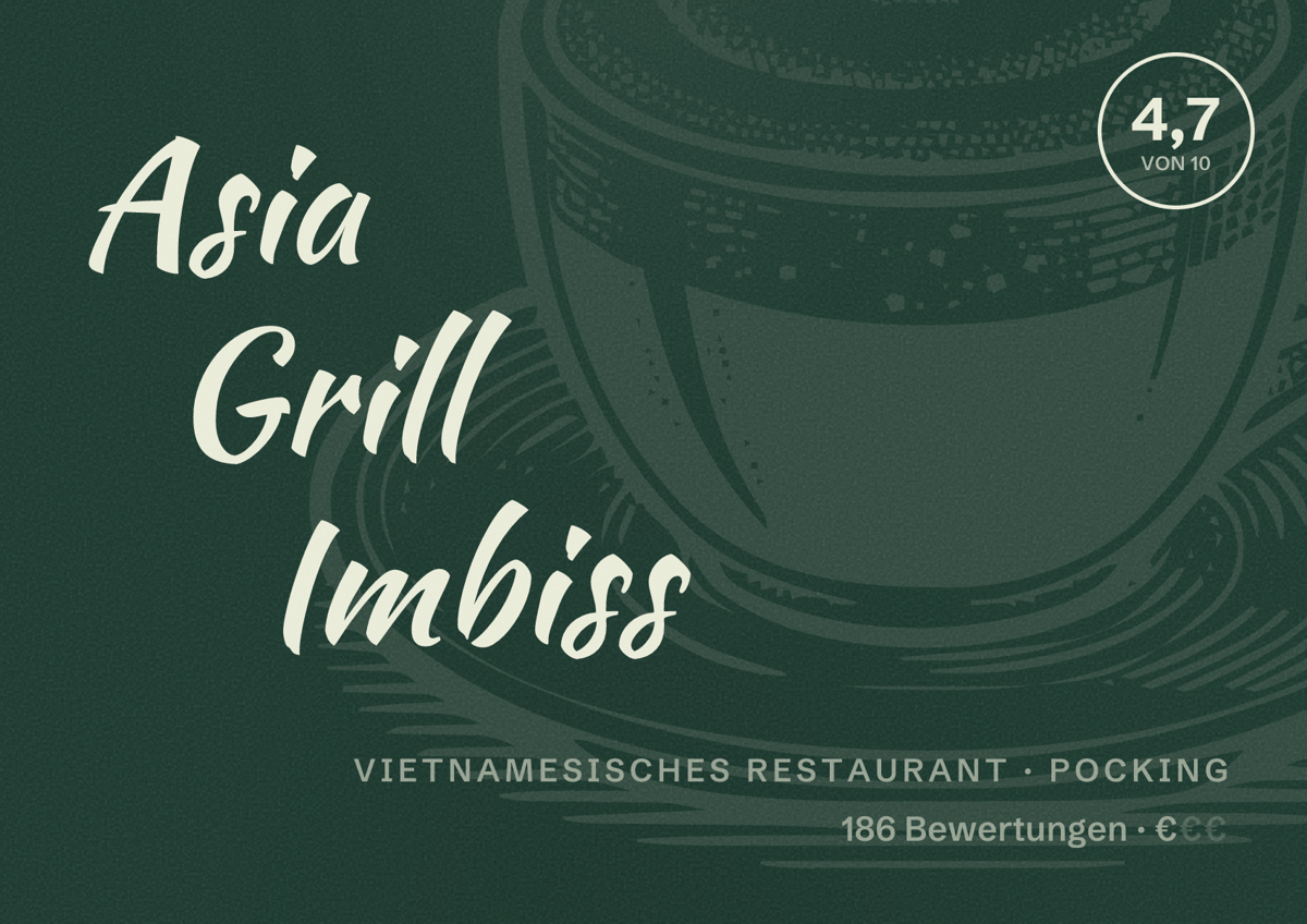 Illustriertes Poster von Asia Grill Imbiss, Vietnamesisches Restaurant in Pocking: Bewertung 4,7 von 10 aus 186 Bewertungen, Preisniveau €