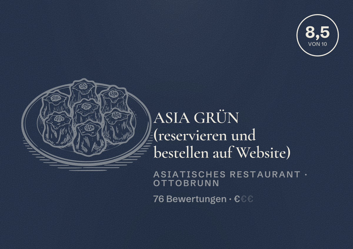 Illustriertes Poster von ASIA GRÜN (reservieren und bestellen auf Website), Asiatisches Restaurant in Ottobrunn: Bewertung 8,5 von 10 aus 76 Bewertungen, Preisniveau €