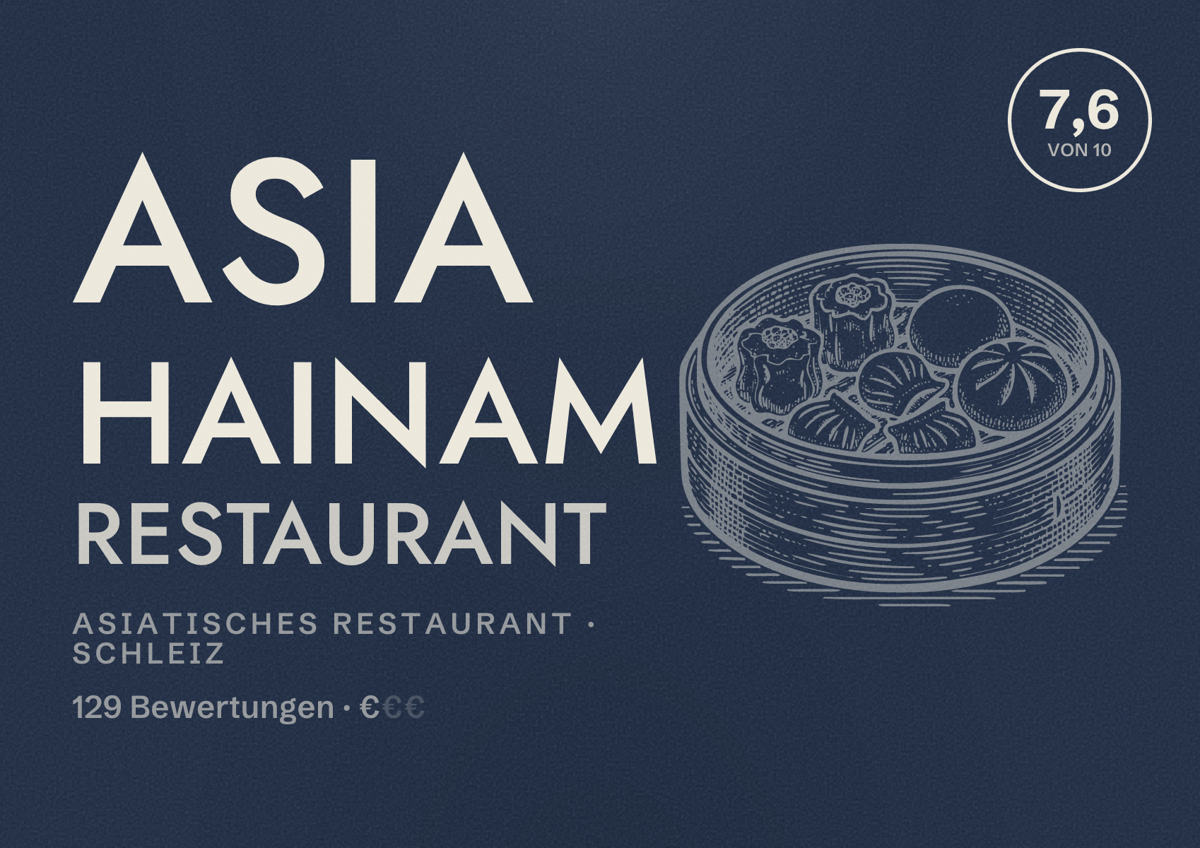 Illustriertes Poster von Asia Hainam Restaurant, Asiatisches Restaurant in Schleiz: Bewertung 7,6 von 10 aus 129 Bewertungen, Preisniveau €