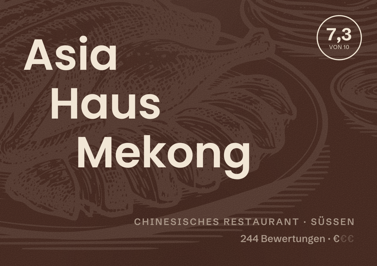 Illustriertes Poster von Asia Haus Mekong, Chinesisches Restaurant in Süßen: Bewertung 7,3 von 10 aus 244 Bewertungen, Preisniveau €