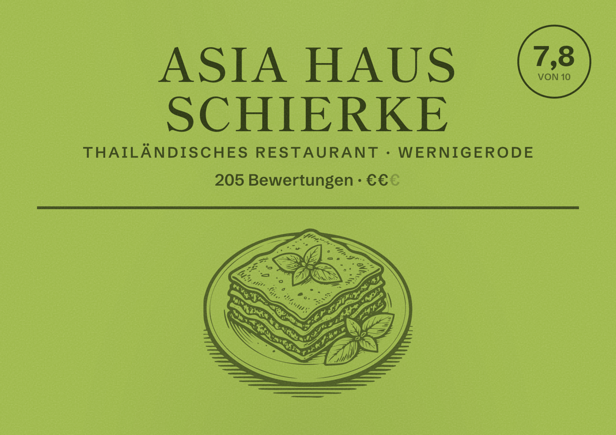 Illustriertes Poster von Asia Haus Schierke, Thailändisches Restaurant in Wernigerode: Bewertung 7,8 von 10 aus 205 Bewertungen, Preisniveau €€