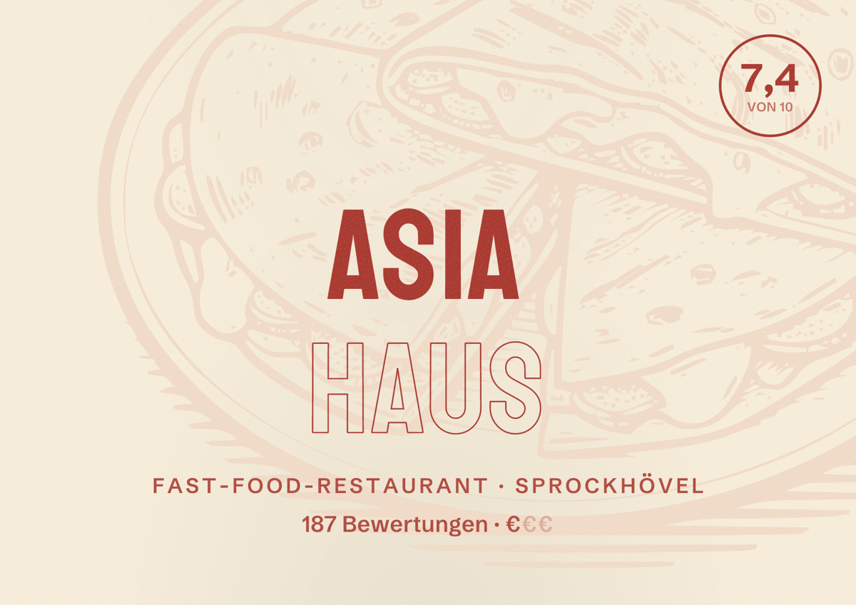 Illustriertes Poster von Asia Haus, Fast-Food-Restaurant in Sprockhövel: Bewertung 7,4 von 10 aus 187 Bewertungen, Preisniveau €