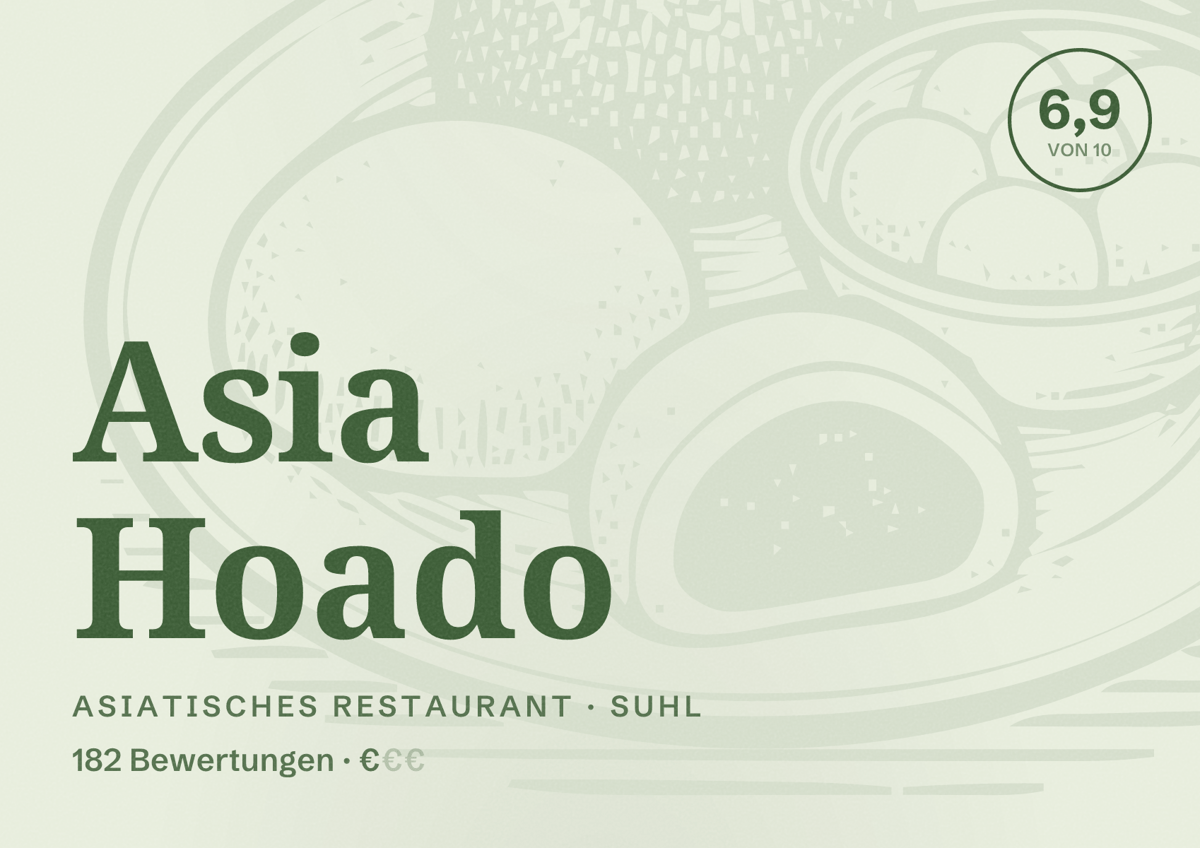Illustriertes Poster von Asia Hoado, Asiatisches Restaurant in Suhl: Bewertung 6,9 von 10 aus 182 Bewertungen, Preisniveau €