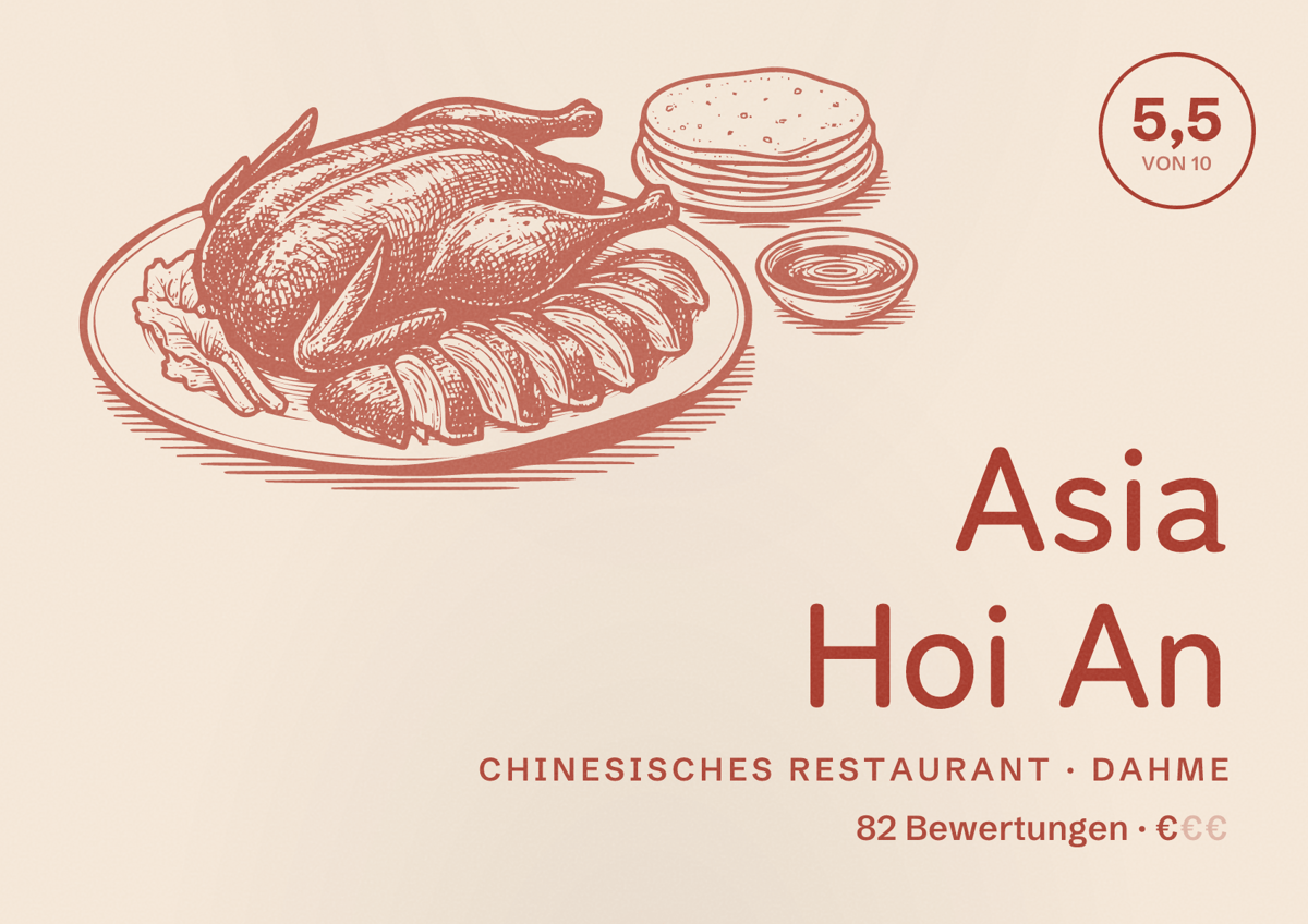 Illustriertes Poster von Asia Hoi An, Chinesisches Restaurant in Dahme: Bewertung 5,5 von 10 aus 82 Bewertungen, Preisniveau €