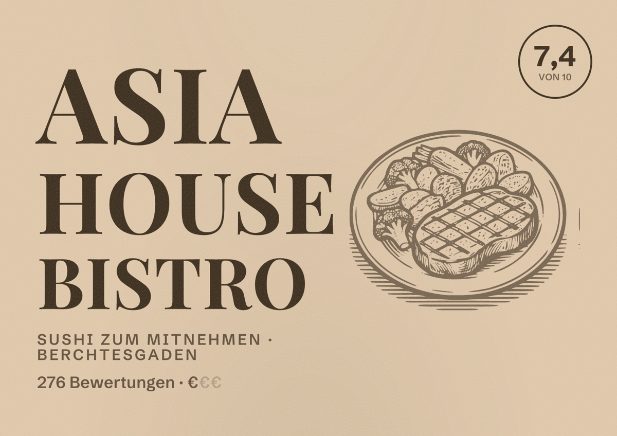 Illustriertes Poster von Asia House Bistro, Sushi zum Mitnehmen in Berchtesgaden: Bewertung 7,4 von 10 aus 276 Bewertungen, Preisniveau €